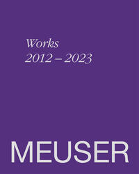 Vorderes Coverbild MEUSER. Works 2012–2023