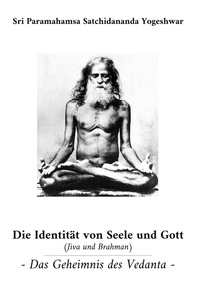 Vorderes Coverbild Die Identität von Seele und Gott (Jiva und Brahman)