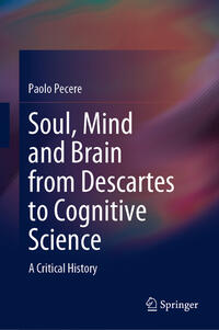 Vorderes Coverbild Soul, Mind and Brain from Descartes to Cognitive Science