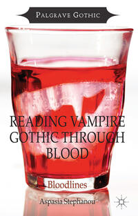 Vorderes Coverbild Reading Vampire Gothic Through Blood
