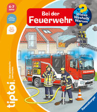 Vorderes Coverbild tiptoi® Wieso? Weshalb? Warum? - Bei der Feuerwehr