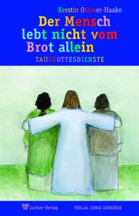 Vorderes Coverbild Der Mensch lebt nicht vom Brot allein