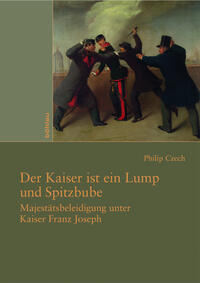 Vorderes Coverbild Der Kaiser ist ein Lump und Spitzbube