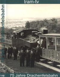 Vorderes Coverbild 75 Jahre Drachenfelsbahn