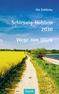Vorderes Coverbild Schleswig-Holstein 2030