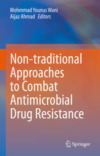 Vorderes Coverbild Non-traditional Approaches to Combat Antimicrobial Drug Resistance