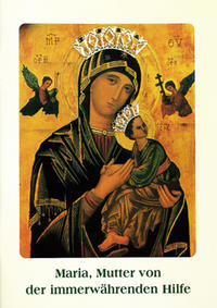 Vorderes Coverbild Maria, Mutter von der immerwährenden Hilfe
