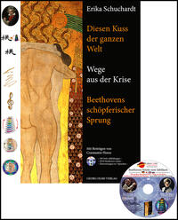 Vorderes Coverbild Diesen Kuss der ganzen Welt – Wege aus der Krise. Beethovens schöpferischer Sprung