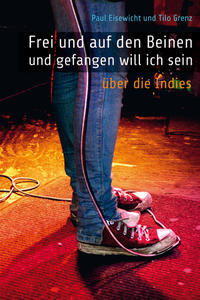 Vorderes Coverbild "Frei und auf den Beinen und gefangen will ich sein."