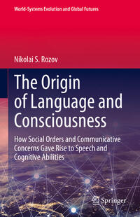 Vorderes Coverbild The Origin of Language and Consciousness
