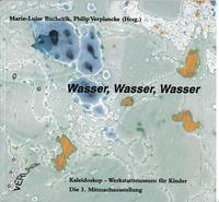 Vorderes Coverbild Wasser, Wasser, Wasser