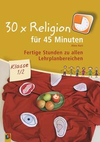 Vorderes Coverbild 30 x Religion für 45 Minuten – Klasse 1/2