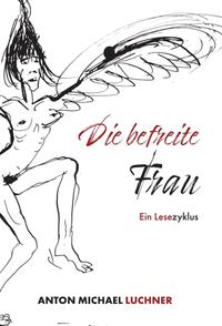 Vorderes Coverbild Die befreite Frau