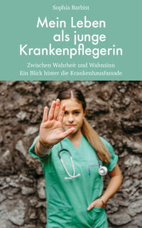 Vorderes Coverbild Mein Leben als junge Krankenpflegerin