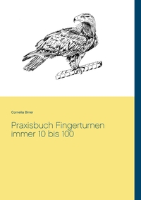 Vorderes Coverbild Praxisbuch Fingerturnen immer 10 bis 100