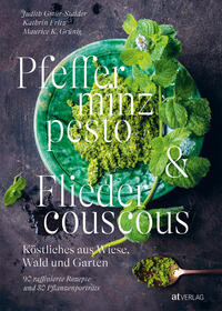 Vorderes Coverbild Pfefferminzpesto und Fliedercouscous
