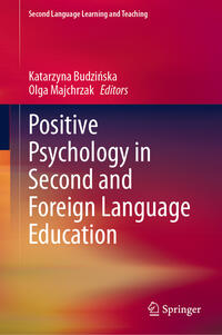Vorderes Coverbild Positive Psychology in Second and Foreign Language Education