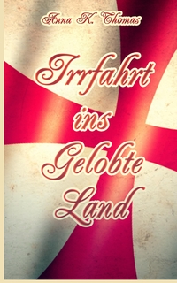 Vorderes Coverbild Irrfahrt ins Gelobte Land