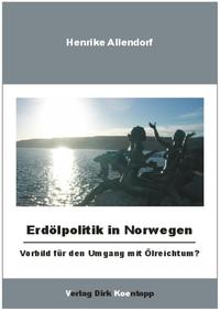 Vorderes Coverbild Erdölpolitik in Norwegen