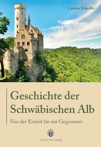 Vorderes Coverbild Geschichte der Schwäbische Alb