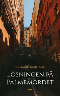 Vorderes Coverbild Lösningen på Palmemordet