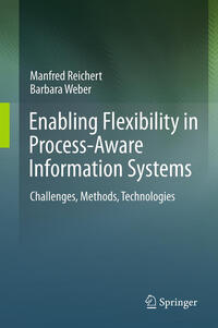 Vorderes Coverbild Enabling Flexibility in Process-Aware Information Systems