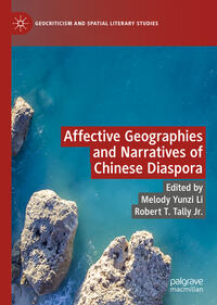 Vorderes Coverbild Affective Geographies and Narratives of Chinese Diaspora