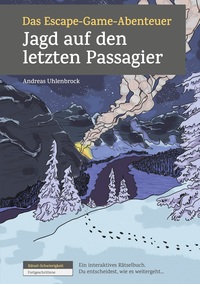 Vorderes Coverbild Das Escape-Game-Abenteuer - Jagd auf den letzten Passagier