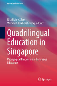 Vorderes Coverbild Quadrilingual Education in Singapore