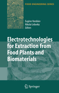 Vorderes Coverbild Electrotechnologies for Extraction from Food Plants and Biomaterials