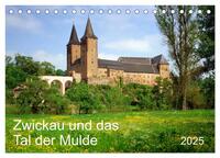 Vorderes Coverbild Zwickau und das Tal der Mulde (Tischkalender 2025 DIN A5 quer), CALVENDO Monatskalender