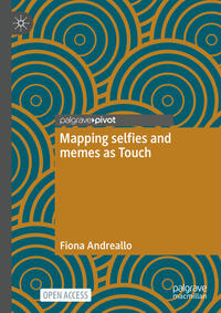 Vorderes Coverbild Mapping selfies and memes as Touch