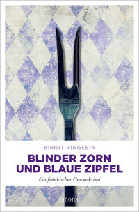 Vorderes Coverbild Blinder Zorn und Blaue Zipfel