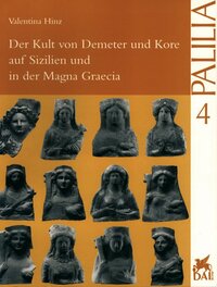 Vorderes Coverbild Der Kult von Demeter und Kore auf Sizilien und in der Magna Graecia