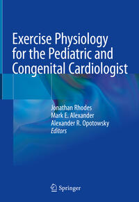 Vorderes Coverbild Exercise Physiology for the Pediatric and Congenital Cardiologist
