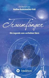 Vorderes Coverbild Traumfänger - Die Legende vom verliebten Stern