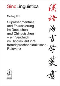 Vorderes Coverbild Suprasegmentalia und Fokussierung im Deutschen und Chinesischen