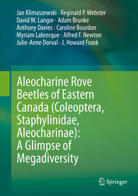 Vorderes Coverbild Aleocharine Rove Beetles of Eastern Canada (Coleoptera, Staphylinidae, Aleocharinae): A Glimpse of Megadiversity