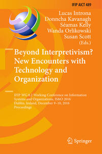 Vorderes Coverbild Beyond Interpretivism? New Encounters with Technology and Organization