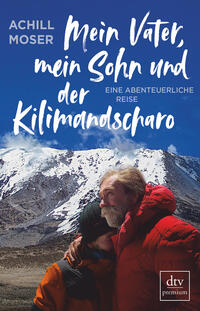 Vorderes Coverbild Mein Vater, mein Sohn und der Kilimandscharo