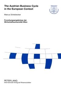 Vorderes Coverbild The Austrian Business Cycle in the European Context