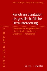 Vorderes Coverbild Xenotransplantation – eine gesellschaftliche Herausforderung