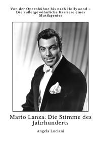 Vorderes Coverbild Mario Lanza: Die Stimme des Jahrhunderts
