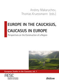 Vorderes Coverbild Europe in the Caucasus, Caucasus in Europe