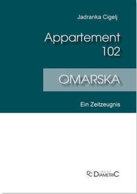 Vorderes Coverbild Appartement 102 - Omarska