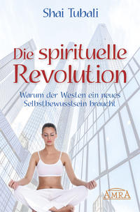 Vorderes Coverbild Die spirituelle Revolution
