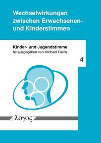 Vorderes Coverbild Wechselwirkungen zwischen Erwachsenen- und Kinderstimmen