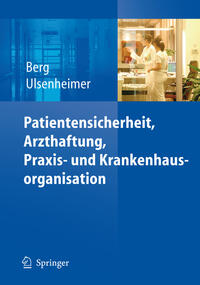 Vorderes Coverbild Patientensicherheit, Arzthaftung, Praxis- und Krankenhausorganisation