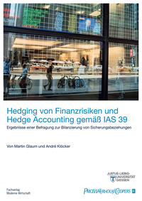 Vorderes Coverbild Hedging von Finanzrisiken und Hedge Accounting gemäß IAS 39