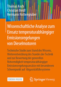 Vorderes Coverbild Wissenschaftliche Analyse zum Einsatz temperaturabhängiger Emissionsregelungen von Dieselmotoren